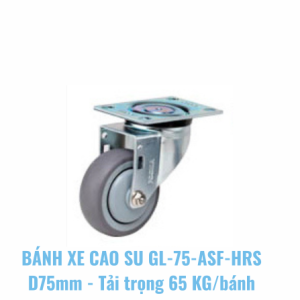 Bánh xe cao su GL-75-ASF-HRS đường kính 75mm tải trọng 65kg