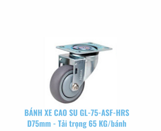 Bánh xe cao su GL-75-ASF-HRS đường kính 75mm tải trọng 65kg