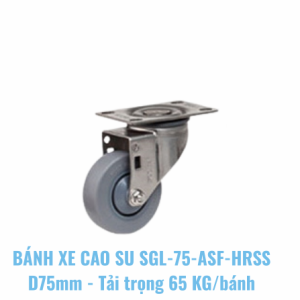 Bánh xe cao su SGL-75-ASF-HRSS càng inox đường kính 75mm tải trọng 65kg