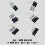 Bản lề nhôm định hình 20x20 đến 50x50 – Giải pháp lắp ghép khung máy, cửa nhôm kỹ thuật